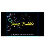 Super Bubble Set by Mago Flash