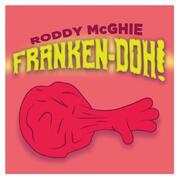 Franken-Doh by Roddy McGhie
