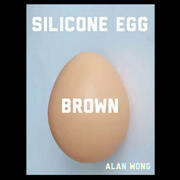 Silicone egg Brown Alan Wong